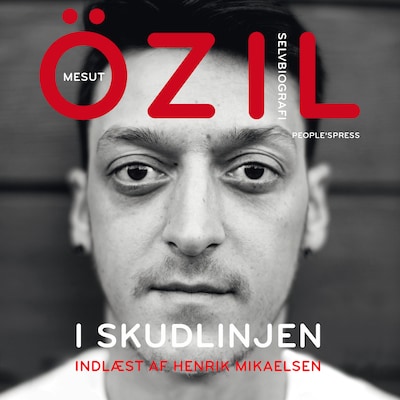 I skudlinjen – omslag til lydbogen af Mesut Özil, Kai Psotta