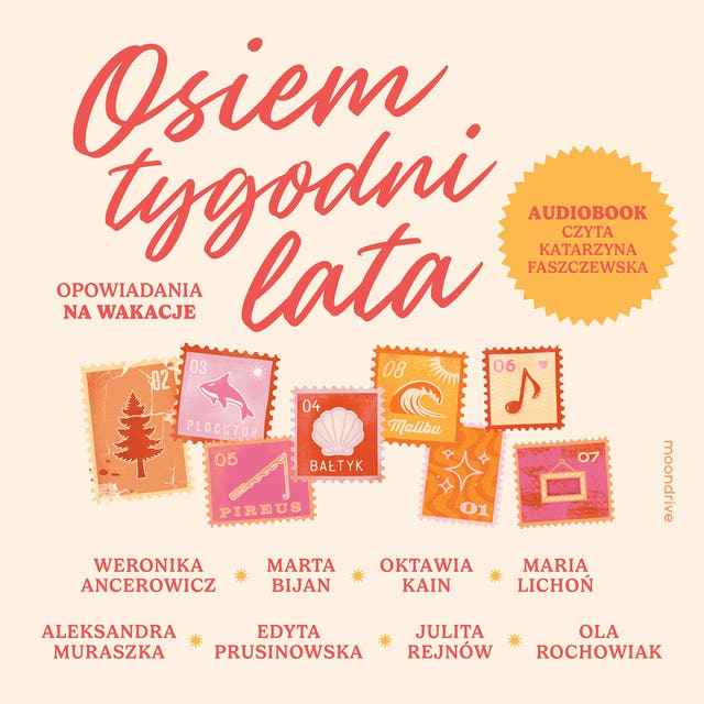 Osiem tygodni lata. Opowiadania na wakacje