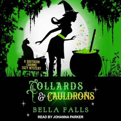 Collards & Cauldrons – omslag til lydbogen af Bella Falls