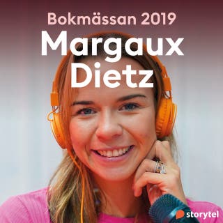 Bokmässan 2019 Margaux Dietz – omslag till ljudboken av Storytel på Bokmässan 2019