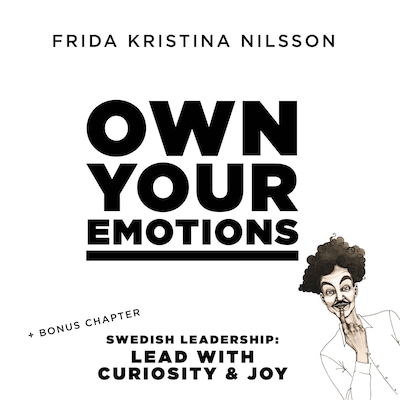 OWN YOUR EMOTIONS – omslag til lydbogen af Frida Kristina Nilsson