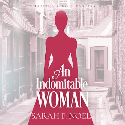 Indomitable Woman, An – omslag til lydbogen af Sarah F. Noel