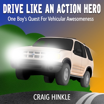 Drive Like An Action Hero – omslag til lydbogen af Craig Hinkle