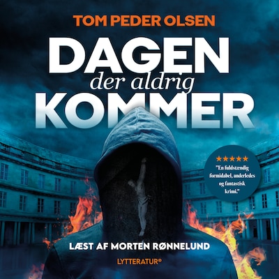 Dagen der aldrig kommer – omslag til lydbogen af Tom Peder Olsen