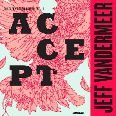 Accept – omslag til lydbogen af Jeff VanderMeer