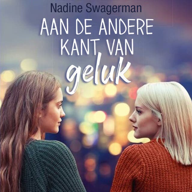 Aan de andere kant van geluk – omslag van het luisterboek van Nadine Swagerman