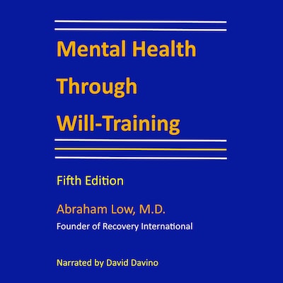 Mental Health Through Will-Training – omslag til lydbogen af Low M.D. Abraham
