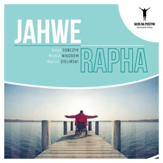 Jahwe Rapha – okładka audiobooka, autor Marcin Zieliński, Karol Sobczyk, Michał Nikodem
