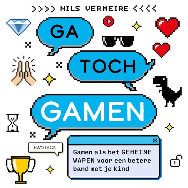 Ga toch gamen: Gamen als het geheime wapen voor een betere band met je kind – omslag van het luisterboek van Nils Vermeire