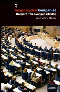 Knapptryckarkompaniet : rapport från Sveriges riksdag – omslag till ljudboken av Anne-Marie Pålsson
