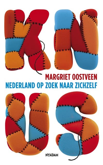 Knus: Nederland op zoek naar zichzelf