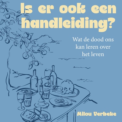 Is er ook een handleiding? – omslag van het luisterboek van Milou Verbeke