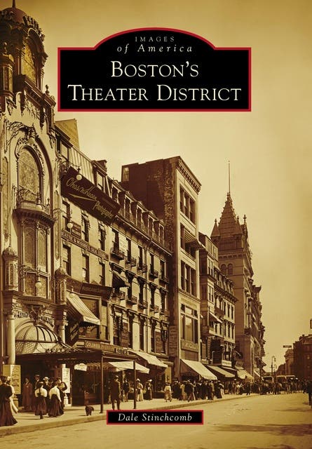 Boston's Theater District – omslag til lydbogen af Dale Stinchcomb