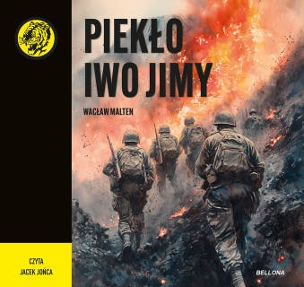 Piekło Iwo Jimy – okładka audiobooka, autor Wacław Malten