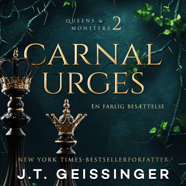 Carnal Urges – en farlig besættelse – omslag til lydbogen af J T Geissinger
