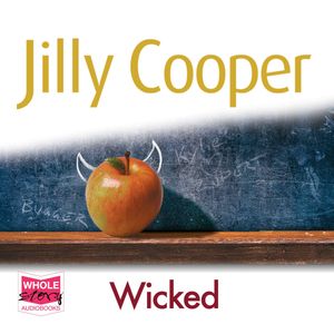 Wicked: Rutshire Chronicles, Book 8 – okładka audiobooka, autor Jilly Cooper