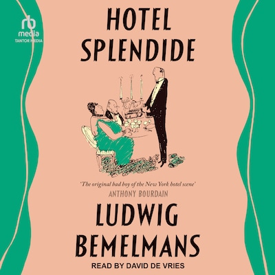 Hotel Splendide – omslag til lydbogen af Ludwig Bemelmans