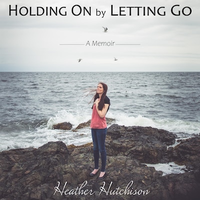 Holding On by Letting Go