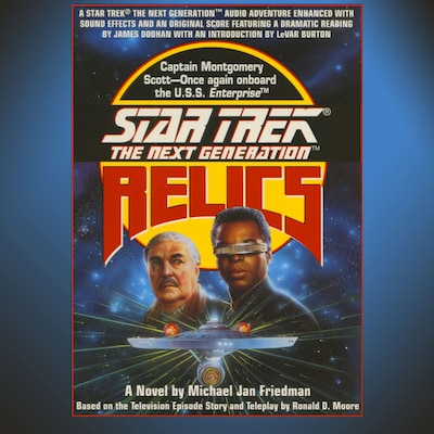 STAR TREK: THE NEXT GENERATION: RELICS – omslag til lydbogen af Michael Jan Friedman