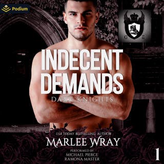 Indecent Demands: Dark Knights, Book 1 – omslag till ljudboken av Marlee Wray