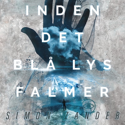 Inden det blå lys falmer – omslag til lydbogen af Simon Zander