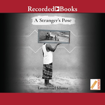A Stranger's Pose – omslag til lydbogen af Emmanuel Iduma