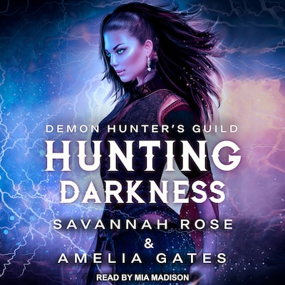 Hunting Darkness – omslag til lydbogen af Savannah Rose, Amelia Gates
