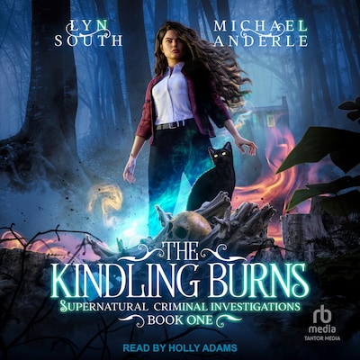 The Kindling Burns – omslag til lydbogen af Lyn South, Michael Anderle