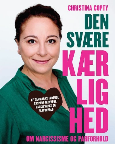 Den svære kærlighed. Om narcissisme og parforhold – omslag til lydbogen af Christina Copty