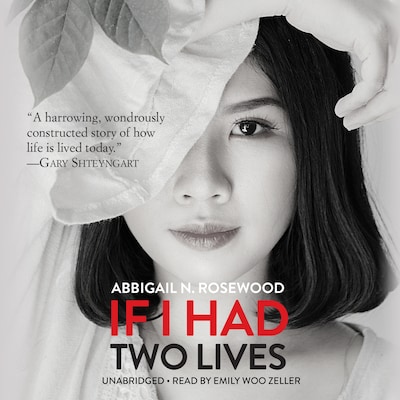 If I Had Two Lives – omslag til lydbogen af Abbigail N. Rosewood
