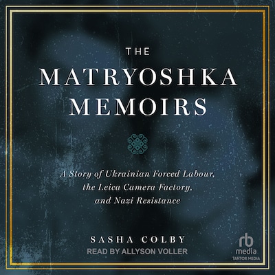 The Matryoshka Memoirs – omslag til lydbogen af Sasha Colby