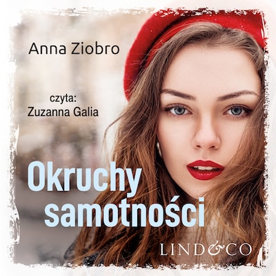 Okruchy samotności – okładka audiobooka, autor Anna Ziobro