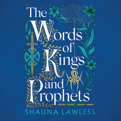 The Words of Kings And Prophets