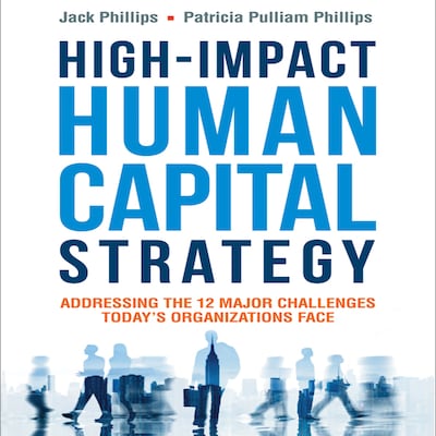 High-Impact Human Capital Strategy – omslag til lydbogen af Jack Phillips, Patricia Pulliam Phillips