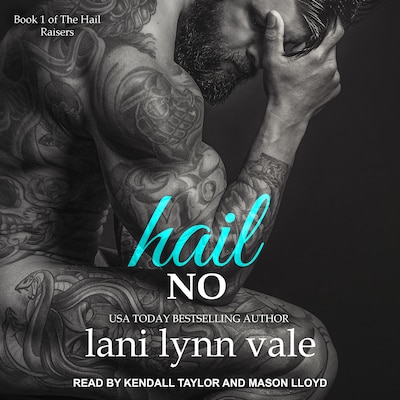 Hail No – omslag til lydbogen af Lani Lynn Vale