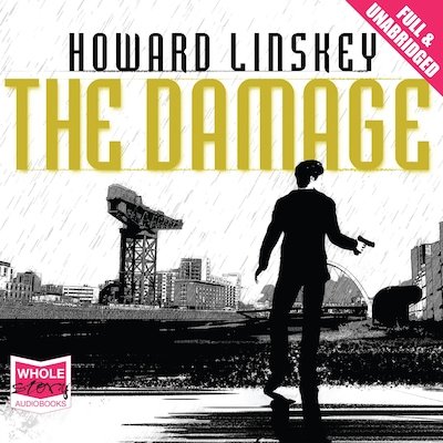 The Damage – omslag til lydbogen af Howard Linskey