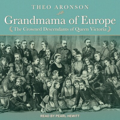 Grandmama of Europe – omslag til lydbogen af Theo Aronson