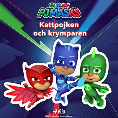 Pyjamashjältarna - Kattpojken och krymparen