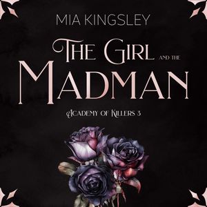 The Girl And The Madman – okładka audiobooka, autor Mia Kingsley