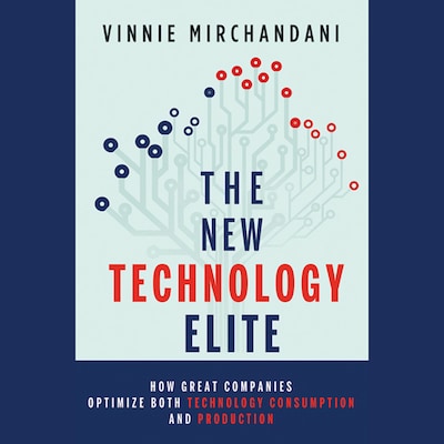 The New Technology Elite – omslag til lydbogen af Vinnie Mirchandani