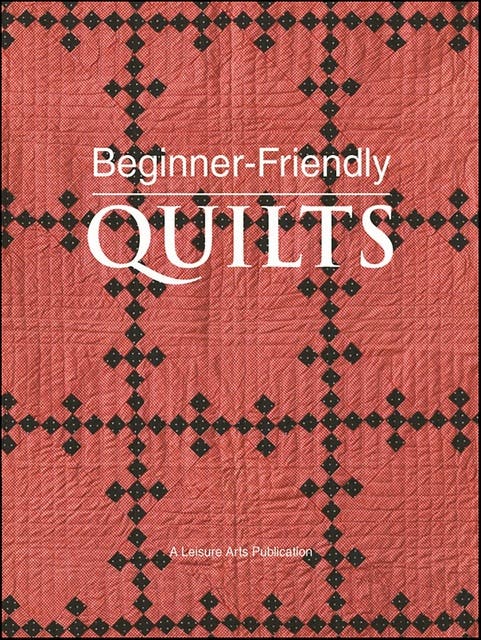 BeginnerFriendly Quilts – omslag til lydbogen af Leisure Arts