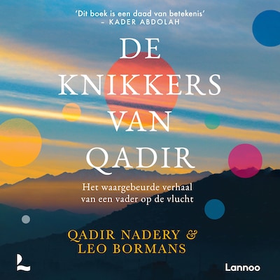 De knikkers van Qadir – omslag van het luisterboek van Qadir Nadery, Leo Bormans