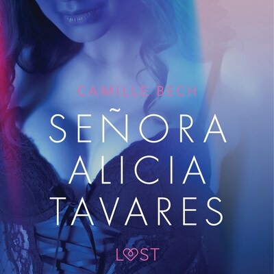 Señora Alicia Tavares - erotisch verhaal