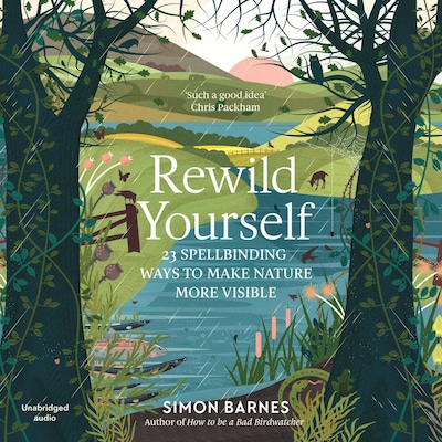 Rewild Yourself – omslag til lydbogen af Simon Barnes