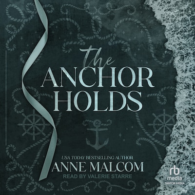 The Anchor Holds – omslag til lydbogen af Anne Malcom