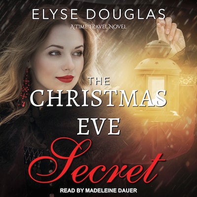The Christmas Eve Secret – omslag til lydbogen af Elyse Douglas
