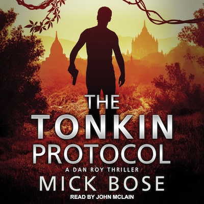The Tonkin Protocol – omslag til lydbogen af Mick Bose