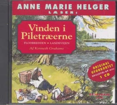 Anne Marie Helger læser Vinden i Piletræerne 1 – omslag til lydbogen af Kenneth Grahame