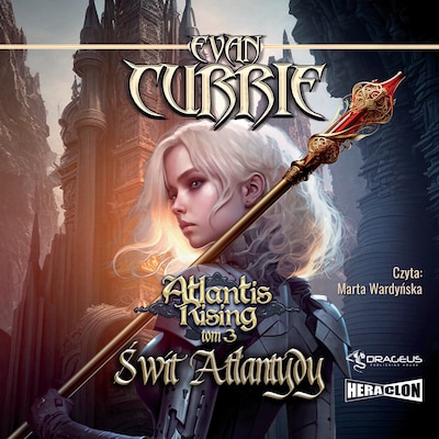 Atlantis Rising. Tom 3. Świt Atlantydy – okładka audiobooka, autor Evan Currie
