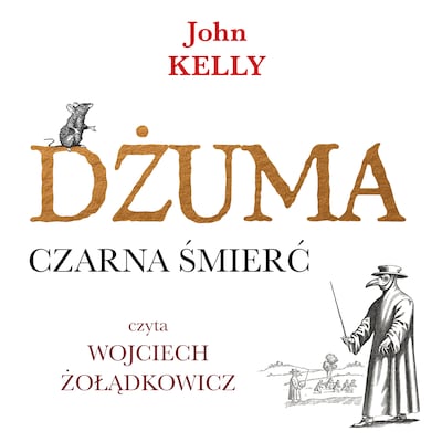 Dżuma. Czarna śmierć